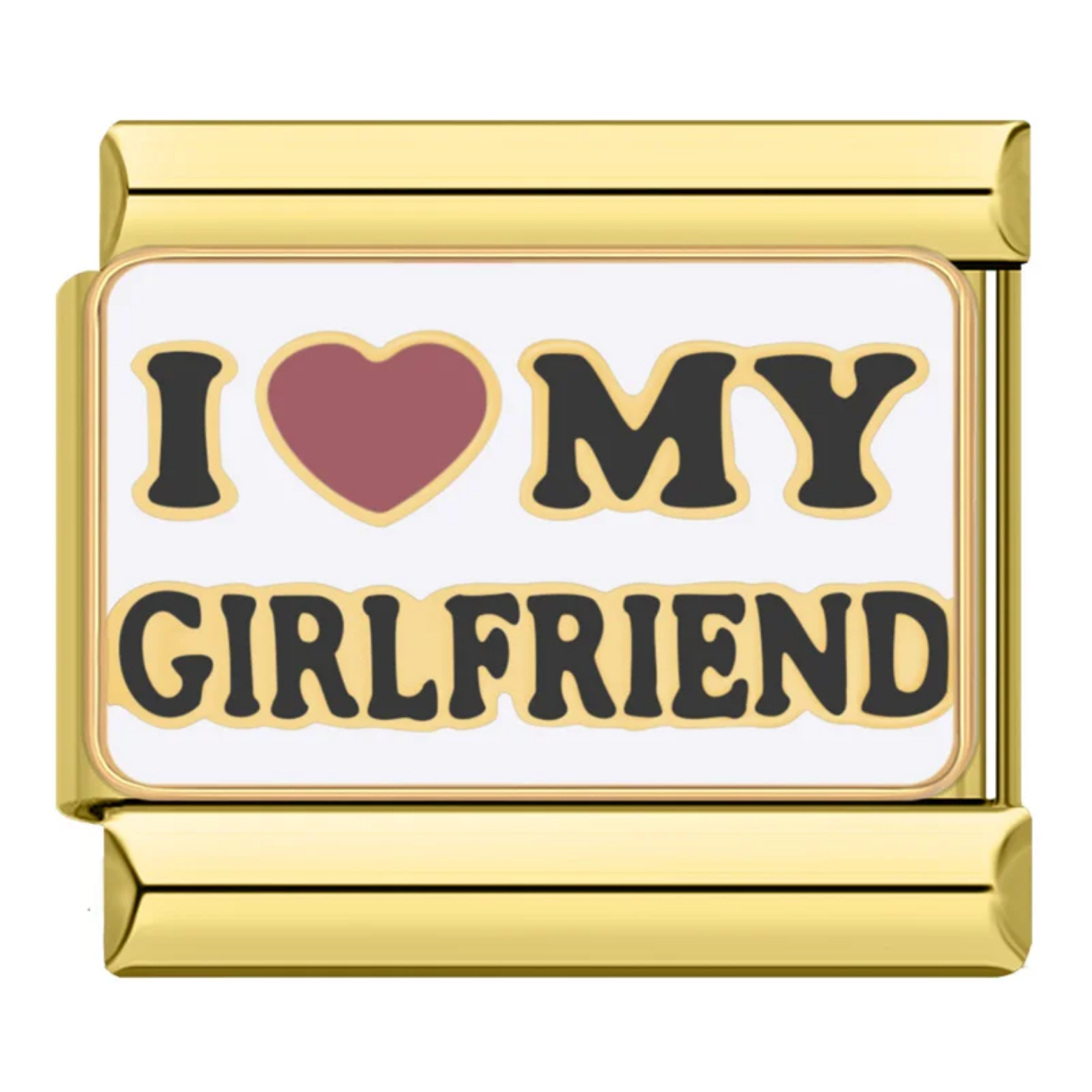 Charm I love my girlfriend dorado